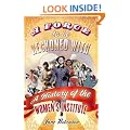 A Force To Be Reckoned With: A History of the Women's Institute