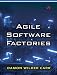 Agile Software Factories