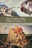 From creation to Babel : studies in Genesis 1-11