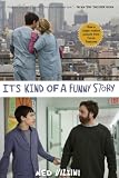 Its Kind of a Funny Story (Movie Tie-in Edition)