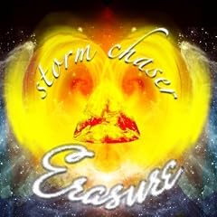 Erasure - Storm Chaser