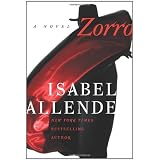 Zorro: A Novel ~ Isabel Allende