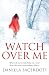 Watch Over Me