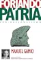 Forjando Patria: Pro-nacionalismo