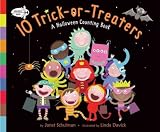 10 Trick-Or-Treaters: A Halloween Counting Book [ 10 TRICK-OR-TREATERS: A HALLOWEEN COUNTING BOOK BY Schulman, Janet ( Author ) Jul-22-2008