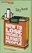 How to Lose Friends and Alienate People