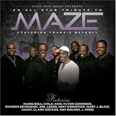 Silky Soul Music: All-Star Tribute to Maze Featuri