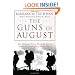The Guns of August: The Pulitzer Prize-Winning Classic About the Outbreak of World War I