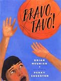 Bravo, Tavo!