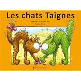 Les chats taignespar St�phanie Dunand-Pallaz