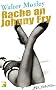 Rache an Johnny Fry
