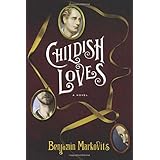 childish loves a novel