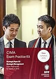 CIMA. Strategic level. Paper E3, Strategic management : exam practice kit