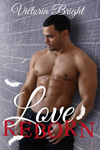 Love Reborn (Love Series Book 2)