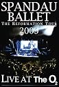 Spandau Ballet Live At The O2 [DVD] [2009]
