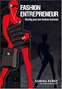 Fashion Entrepreneur: Starting Your Own Fashion Business (Fashion Design Series)