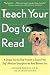 Teach Your Dog to Read