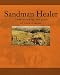 Sandman Healer: Understanding the gifts of your Dreams
