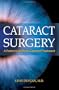 Cataract Surgery: A Patient's Guide to Cataract Treatment