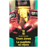 Le pugiliste au repospar Thom Jones
