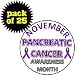 Quantity 25 November Pancreatic Cancer Awareness Month 1.25