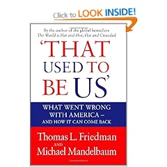 That Used To Be Us: What Went Wrong with America - and How It Can Come Back