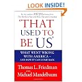 That Used To Be Us: What Went Wrong with America - and How It Can Come Back