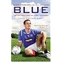 Blue: The Life and Times of Barry Ferguson