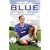 Blue: The Life and Times of Barry Ferguson
