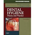 Procedures Manual to Accompany Dental Hygiene: Theory and Practice by Michele Leonardi Darand Margaret Walsh