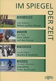 Produkt-Bild: Im Spiegel der Zeit Erlebtes, Erfahrenes, Erforschtes.