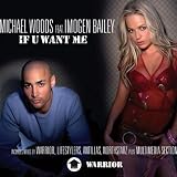 If U Want Me (Warrior Edit)