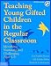 Search : Teaching Young Gifted Children in the Regular Classroom: Book with CD-ROM