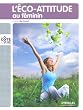 L'�co-attitude au f�minin