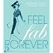 Feel Fab Forever