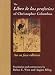 The Libro de las profecias of Christopher Columbus: An en face edition (Columbus Quincentenary Series)