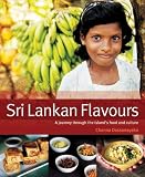 Sri Lankan Flavours: A Journey Through the Island s Food and Culture