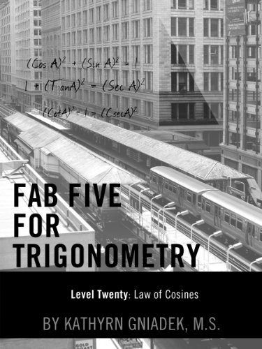 Fab Five for Trigonometry Level Twenty: Law of Cosines