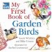 RSPB My First Book of Garden Birds (Rspb)