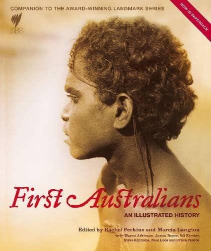 First Australians: An Illustrated History