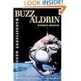 Magnificent Desolation: The Long Journey Home from the Moon by Buzz Aldrin and Ken Abraham