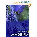 Walk and Eat Madeira