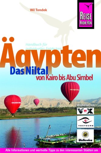 City Travel Guides Discounted  Bücher : Ägypten. Das Niltal von Kairo bis Abu Simbel. Reisehandbuch: Alle Informationen und wertvolle Tipps zu den interessanten Städten am Nil und zu Kreutzfahrten zwischen Luxor und Abu Simbel