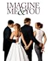Imagine Me & You