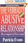 The Verbally Abusive Relationship: How to Recognize It and How to Respond