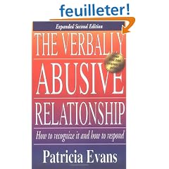 The Verbally Abusive Relationship: How to Recognize It and How to Respond