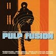 Pulp Fusion - Funky Jazz and Breaks from the Tough Side