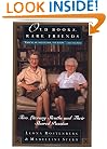 Old Books, Rare Friends: Two Literary Sleuths and Their Shared Passion