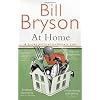 At Home: A Short History of Private Life