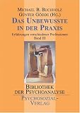 Produkt-Bild: "Das Unbewusste. Macht und Dynamik des Unbewussten - Auseinandersetzungen in Philosophie, Medizin und Psychoanalyse, Band 1; Das Unbewusste in ... Erfahrungen verschiedener Professionen: Bd. 3